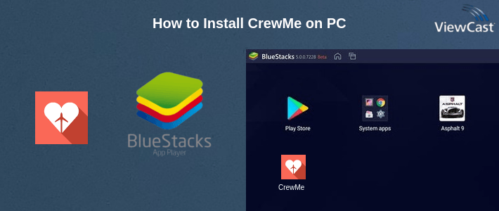 How to Install CrewMe on PC