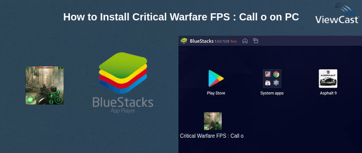 How to Install Critical Warfare FPS : Call of Strike Shooter on PC How to Install Critical Warfare FPS : Call of Strike Shooter on PC