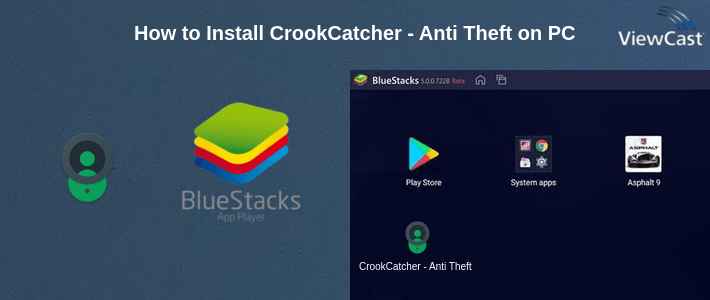 How to Install CrookCatcher - Anti Theft on PC