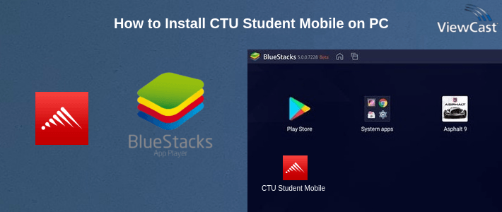 How to Install CTU Student Mobile on PC How to Install CTU Student Mobile on PC