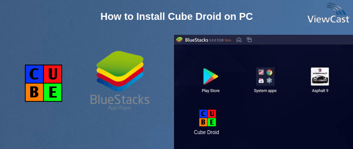 How to Install Cube Droid on PC