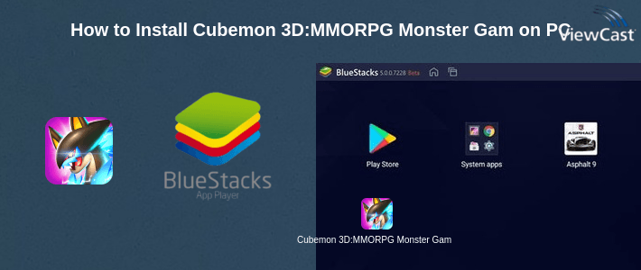 How to Install Cubemon 3D:MMORPG Monster Game on PC
