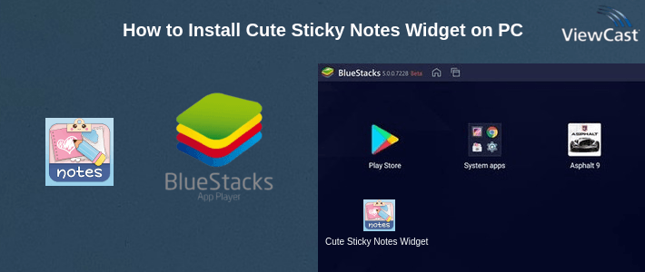 How to Install Cute Sticky Notes Widget on PC