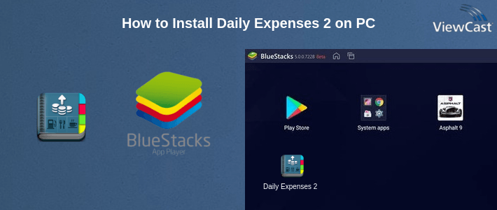 How to Install Daily Expenses 2 on PC