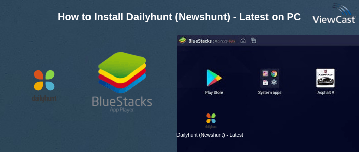How to Install Dailyhunt (Newshunt) - Latest News, Viral Videos on PC