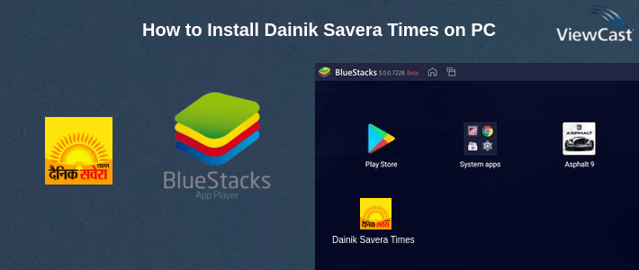 How to Install Dainik Savera Times on PC