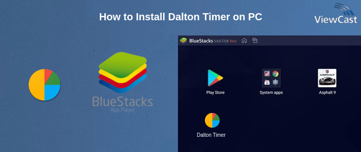How to Install Dalton Timer on PC How to Install Dalton Timer on PC