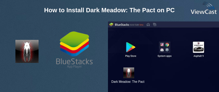 How to Install Dark Meadow: The Pact on PC