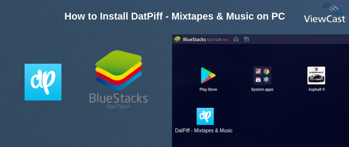 How to Install DatPiff - Mixtapes & Music on PC