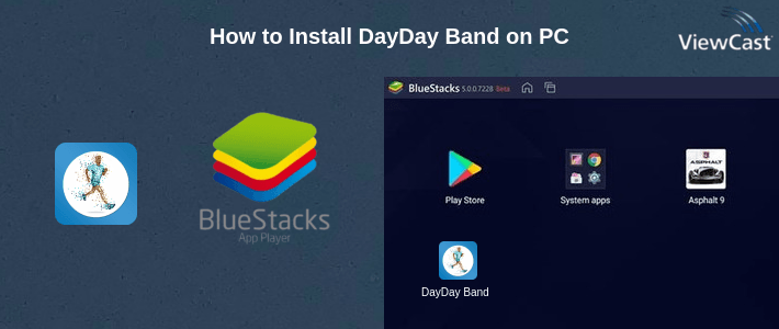 How to Install DayDay Band on PC