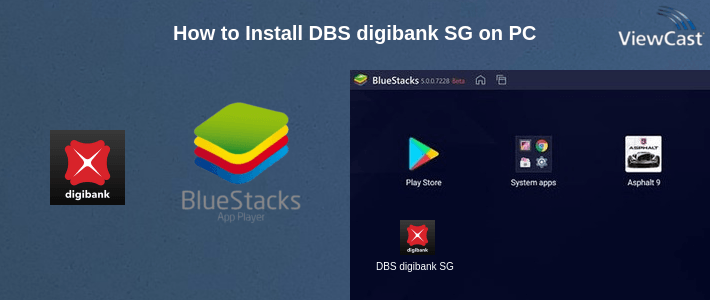 How to Install DBS digibank SG on PC How to Install DBS digibank SG on PC