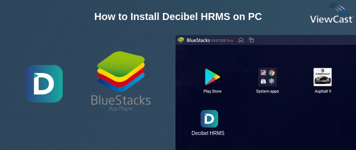 How to Install Decibel HRMS on PC