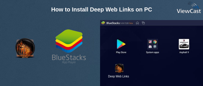 How to Install Deep Web Links on PC