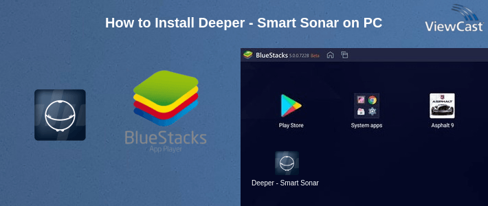 How to Install Deeper - Smart Sonar on PC