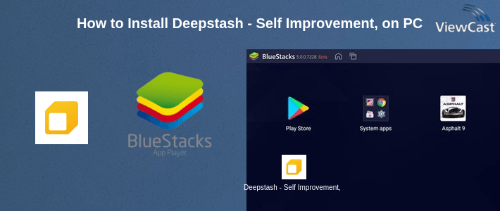 How to Install Deepstash - Self Improvement, Motivation & Care on PC How to Install Deepstash - Self Improvement, Motivation & Care on PC