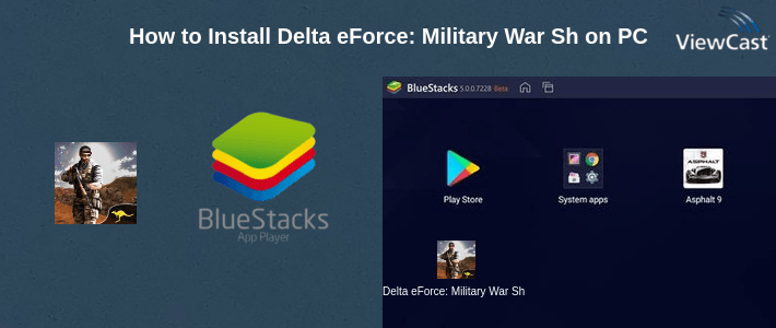 How to Install Delta eForce: Military War Shooting Game (With VR) on PC How to Install Delta eForce: Military War Shooting Game (With VR) on PC