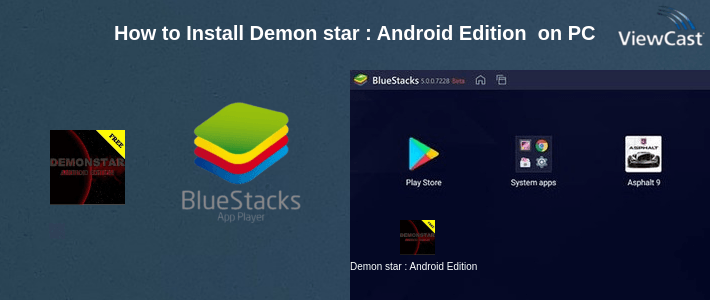How to Install Demon star : Android Edition (free,have ads) on PC How to Install Demon star : Android Edition (free,have ads) on PC