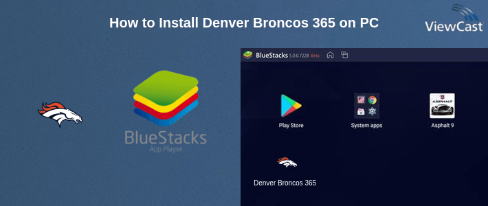 How to Install Denver Broncos 365 on PC How to Install Denver Broncos 365 on PC