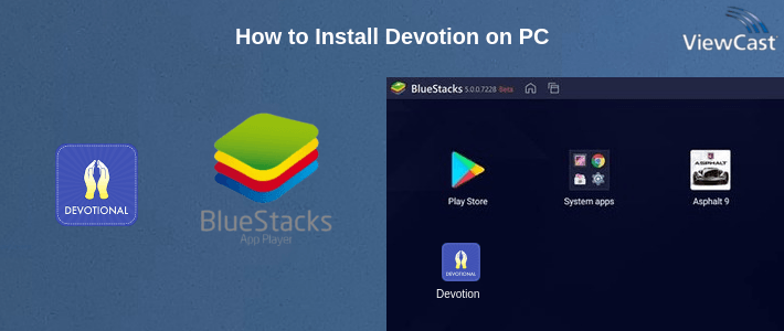 How to Install Devotion on PC How to Install Devotion on PC