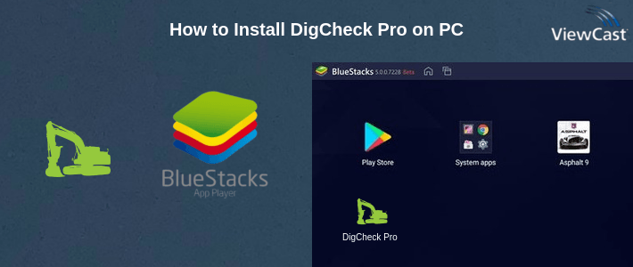 How to Install DigCheck Pro on PC