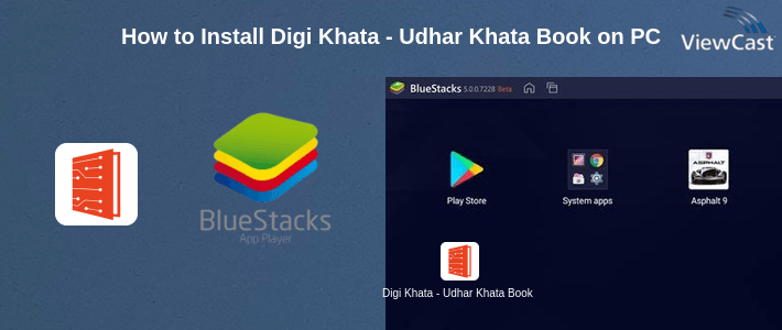 How to Install Digi Khata - Udhar Khata Book, Ledger Account Book on PC How to Install Digi Khata - Udhar Khata Book, Ledger Account Book on PC