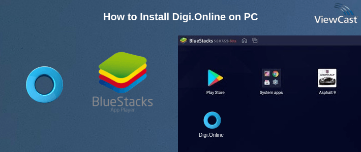 How to Install Digi.Online on PC