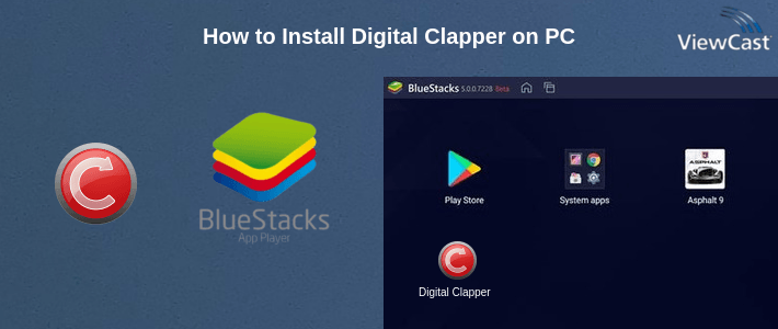 How to Install Digital Clapper on PC How to Install Digital Clapper on PC