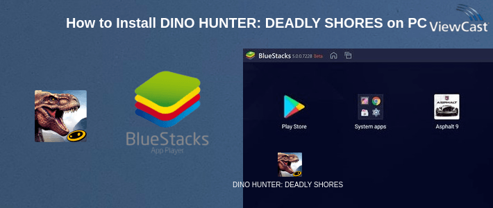 How to Install DINO HUNTER: DEADLY SHORES on PC How to Install DINO HUNTER: DEADLY SHORES on PC