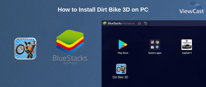 How to Install Dirt Bike 3D on PC