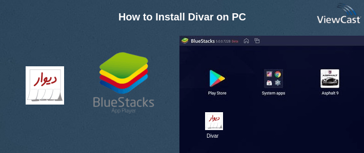 How to Install Divar on PC How to Install Divar on PC