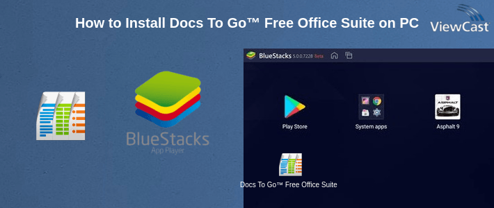 How to Install Docs To Go™ Free Office Suite on PC How to Install Docs To Go™ Free Office Suite on PC