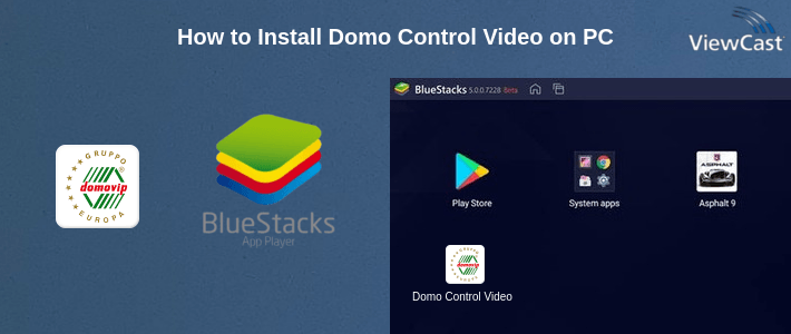 How to Install Domo Control Video on PC How to Install Domo Control Video on PC