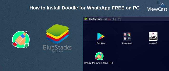 How to Install Doodle for WhatsApp FREE on PC How to Install Doodle for WhatsApp FREE on PC