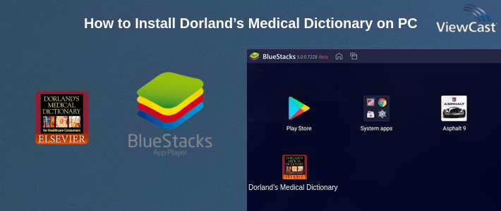 How to Install Dorland’s Medical Dictionary on PC How to Install Dorland’s Medical Dictionary on PC