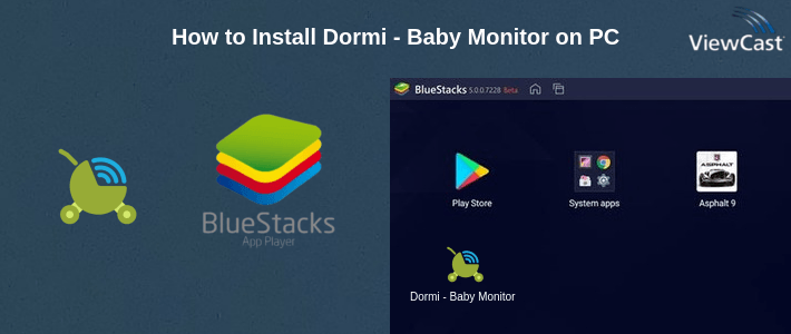 How to Install Dormi - Baby Monitor on PC