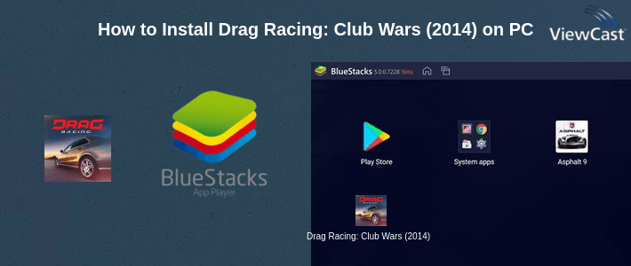 How to Install Drag Racing: Club Wars (2014) on PC How to Install Drag Racing: Club Wars (2014) on PC