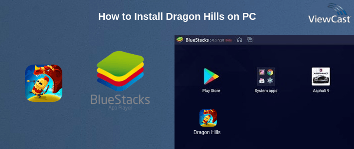 How to Install Dragon Hills on PC How to Install Dragon Hills on PC