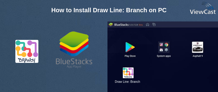 How to Install Draw Line: Branch on PC How to Install Draw Line: Branch on PC