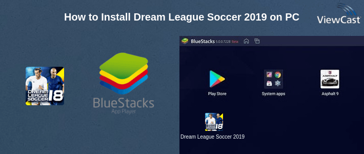 How to Install Dream League Soccer 2019 on PC