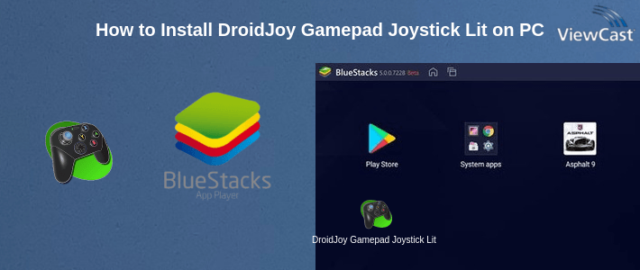 How to Install DroidJoy Gamepad Joystick Lite on PC How to Install DroidJoy Gamepad Joystick Lite on PC