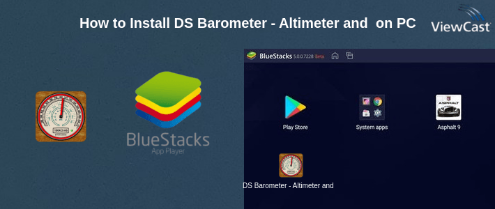 How to Install DS Barometer - Altimeter and Weather Information on PC How to Install DS Barometer - Altimeter and Weather Information on PC