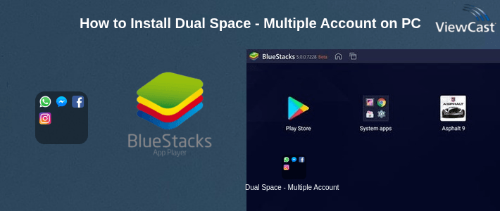 How to Install Dual Space - Multiple Accounts & App Cloner on PC How to Install Dual Space - Multiple Accounts & App Cloner on PC