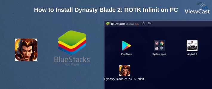 How to Install Dynasty Blade 2: ROTK Infinity Glory on PC