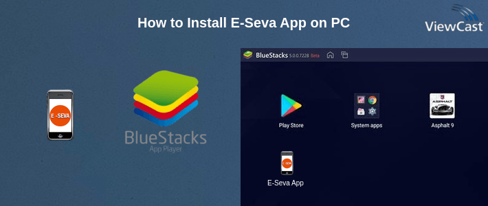 How to Install E-Seva App on PC