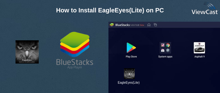 How to Install EagleEyes(Lite) on PC How to Install EagleEyes(Lite) on PC