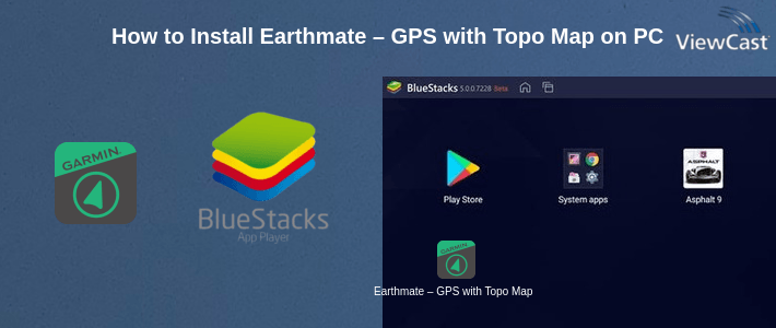 How to Install Earthmate – GPS with Topo Maps on PC