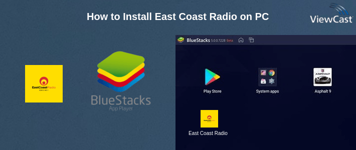 How to Install East Coast Radio on PC How to Install East Coast Radio on PC