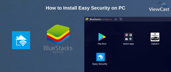 How to Install Easy Security on PC