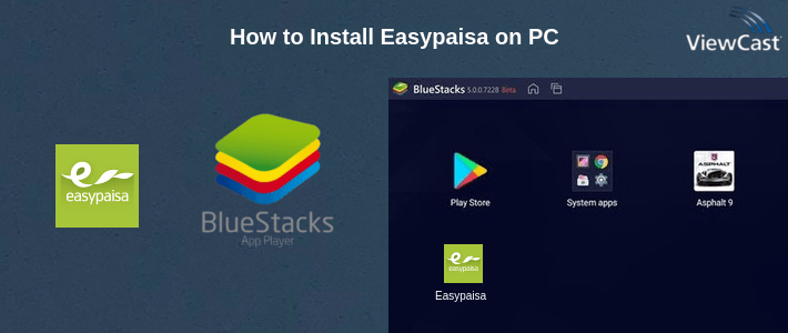 How to Install Easypaisa on PC
