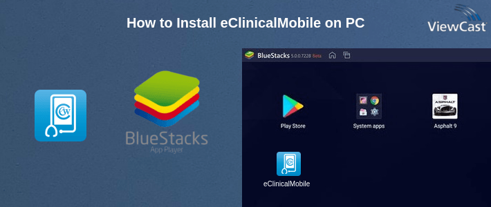 How to Install eClinicalMobile on PC How to Install eClinicalMobile on PC
